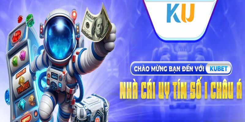 Kubet thiên đường game thưởng vượt trội hấp dẫn nhất 2024!