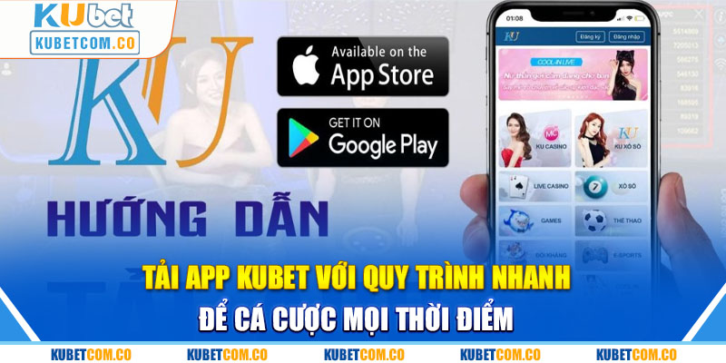 Tải app Kubet