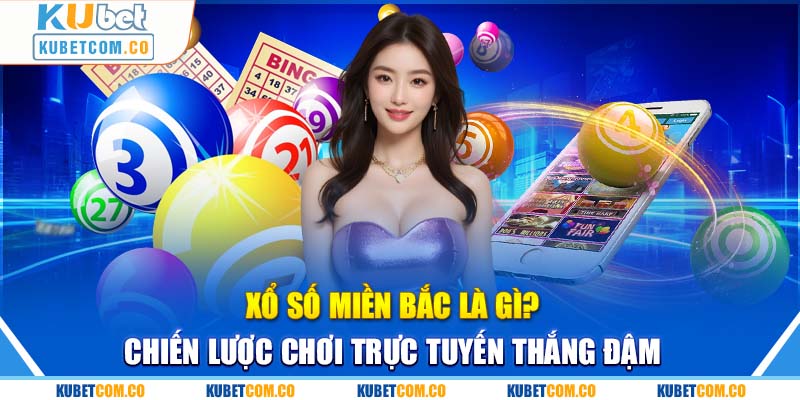 Xổ Số miền Bắc